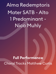 Alma Redemptoris Mater SATB - Alto 1 Predominant - Nico Muhly