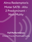 Alma Redemptoris Mater SATB - Alto 2 Predominant - Nico Muhly