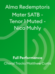 Alma Redemptoris Mater SATB - Tenor 1 Muted - Nico Muhly