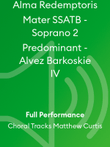 Alma Redemptoris Mater SSATB - Soprano 2 Predominant - Alvez Barkoskie IV