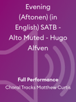 Evening (Aftonen) (in English) SATB - Alto Muted - Hugo Alfven