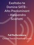 Exaltabo te Domine SATB - Alto Predominant - Alessandro Scarlatti