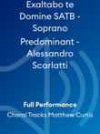 Exaltabo te Domine SATB - Soprano Predominant - Alessandro Scarlatti