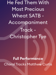 He Fed Them With Most Precious Wheat SATB - Accompaniment Track - Christopher Tye