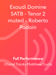 Exaudi Domine SATB - Tenor 2 muted - Roberto Padoin