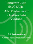 Exsultate Justi (in A) SATB - Alto Predominant - Ludovico da Viadana
