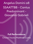 Angelus Domini a8 SSAATTBB - Cantus Predominant - Giovanni Gabrieli