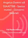 Angelus Domini a8 SSAATTBB - Sextus muted - Giovanni Gabrieli