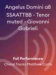 Angelus Domini a8 SSAATTBB - Tenor muted - Giovanni Gabrieli