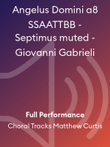 Angelus Domini a8 SSAATTBB - Septimus muted - Giovanni Gabrieli
