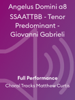 Angelus Domini a8 SSAATTBB - Tenor Predominant - Giovanni Gabrieli