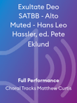Exultate Deo SATBB - Alto Muted - Hans Leo Hassler, ed. Pete Eklund