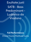 Exultate justi SATB - Bass Predominant - Ludovico da Viadana