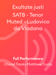 Exultate justi SATB - Tenor Muted - Ludovico da Viadana