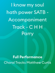 I know my soul hath power SATB - Accompaniment Track - C H H Parry