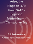Arise, the Kingdon Is At Hand SATB - Soprano Predominant - Christopher Tye
