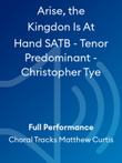 Arise, the Kingdon Is At Hand SATB - Tenor Predominant - Christopher Tye