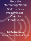 Hear the Murmuring Waters SSATB - Bass Predominant - Claudio Monteverdi