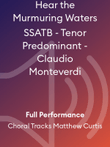 Hear the Murmuring Waters SSATB - Tenor Predominant - Claudio Monteverdi