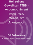 Heil sei uns Geweihten TTBB - Accompaniment Track - W.A. Mozart, arr. Anonymous