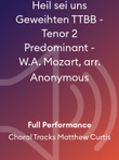 Heil sei uns Geweihten TTBB - Tenor 2 Predominant - W.A. Mozart, arr. Anonymous