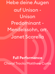 Hebe deine Augen auf Unison - Unison Predominant - Mendelssohn, arr. Janet Scarella