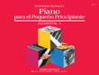 Piano For The Young Beginner (Piano Para El Pequeno Principiante) - Primer A (SPANISH VERSION)