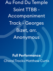 Au Fond Du Temple Saint TTBB - Accompaniment Track - Georges Bizet, arr. Anonymous