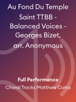 Au Fond Du Temple Saint TTBB - Balanced Voices - Georges Bizet, arr. Anonymous