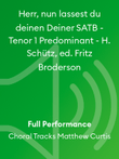 Herr, nun lassest du deinen Deiner SATB - Tenor 1 Predominant - H. Schütz, ed. Fritz Broderson