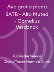 Ave gratia plena SATB - Alto Muted - Cornelius Verdonck