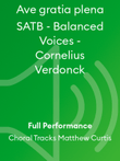 Ave gratia plena SATB - Balanced Voices - Cornelius Verdonck