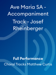 Ave Maria SA - Accompaniment Track - Josef Rheinberger