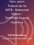 Herr, wenn Trubsal da ist SATB - Balanced Voices - Gottfried August Homilius