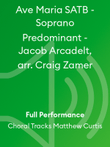 Ave Maria SATB - Soprano Predominant - Jacob Arcadelt, arr. Craig Zamer