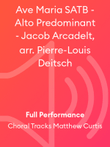 Ave Maria SATB - Alto Predominant - Jacob Arcadelt, arr. Pierre-Louis Deitsch