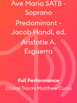 Ave Maria SATB - Soprano Predominant - Jacob Handl, ed. Aristotle A. Esguerra