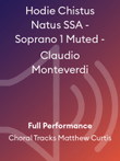Hodie Chistus Natus SSA - Soprano 1 Muted - Claudio Monteverdi