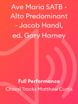 Ave Maria SATB - Alto Predominant - Jacob Handl, ed. Gary Harney