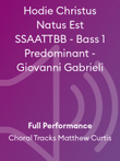 Hodie Christus Natus Est SSAATTBB - Bass 1 Predominant - Giovanni Gabrieli