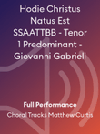 Hodie Christus Natus Est SSAATTBB - Tenor 1 Predominant - Giovanni Gabrieli
