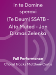 In te Domine speravi (Te Deum) SSATB - Alto Muted - Jan Dismas Zelenka