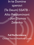 In te Domine speravi (Te Deum) SSATB - Alto Predominant - Jan Dismas Zelenka