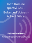 In te Domine speravi SAB - Balanced Voices - Robert Führer