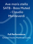 Ave maris stella SATB - Bass Muted - Claudio Monteverdi