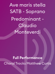 Ave maris stella SATB - Soprano Predominant - Claudio Monteverdi