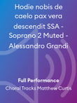 Hodie nobis de caelo pax vera descendit SSA - Soprano 2 Muted - Alessandro Grandi