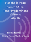 Hor che la vaga aurora SATB - Tenor Predominant - Vittoria Aleotti
