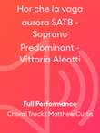 Hor che la vaga aurora SATB - Soprano Predominant - Vittoria Aleotti