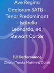 Ave Regina Caelorum SATB - Tenor Predominant - Isabella Leonarda, ed. Stewart Carter